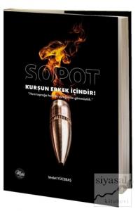 Sopot - Kurşun Erkek İçindir!