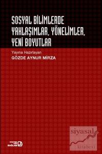 Sosyal Bilimlerde Yaklaşımlar Yönelimler Yeni Boyutlar