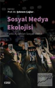 Sosyal Medya Ekolojisi