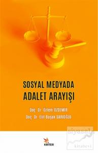 Sosyal Medyada Adalet Arayışı