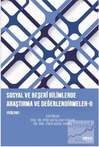 Sosyal ve Beşeri Bilimlerde Araştırma ve Değerlendirmeler - 2