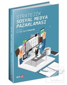 Stratejik Sosyal Medya Pazarlaması