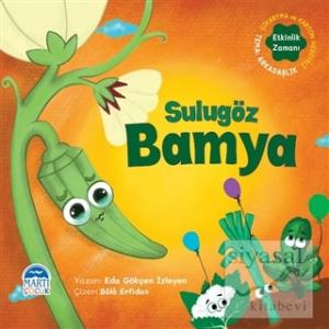 Sulugöz Bamya - Sebzoti Kasabası