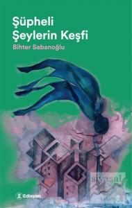 Şüpheli Şeylerin Keşfi