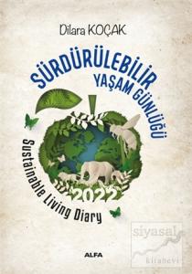 Sürdürülebilir Yaşam Günlüğü 2022 (İngilizce-Türkçe)