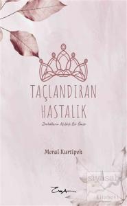 Taçlandıran Hastalık