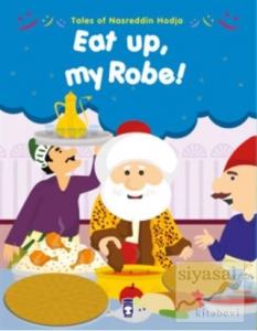 Tales of Nasreddin Hodja - Eat up My Robe!