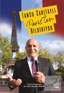 Tansu Sarıtaylı Paris'ten Bildiriyor