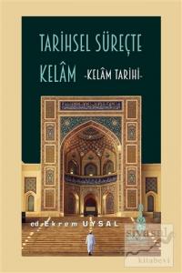 Tarihsel Süreçte Kelam