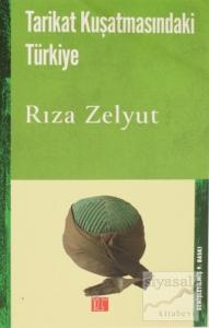 Tarikat Kuşatmasındaki Türkiye