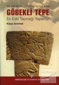 Taş Çağı Avcılarının Gizemli Kutsal Alanı Göbekli Tepe - En Eski Tapınağı Yapanlar