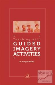 Teaching With Guided Imagery Activities
