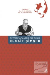 Tefsire Adanmış Bir Ömür M. Sait Şimşek (Ciltli)