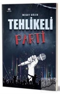 Tehlikeli Parti