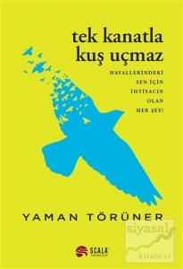 Tek Kanatla Kuş Uçmaz