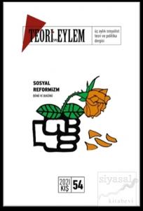 Teori ve Eylem Dergisi Sayı: 54 Kış 2021