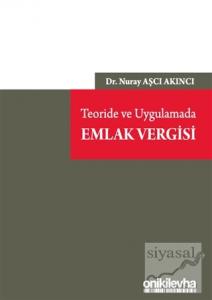 Teoride ve Uygulamada Emlak Vergisi