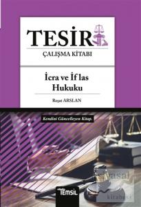 Tesir Çalışma Kitabı - İcra ve İflas Hukuku
