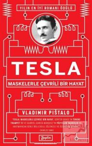 Tesla - Maskelerle Çevrili Bir Hayat