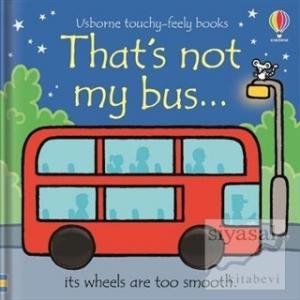 That's not my bus... (Ciltli)