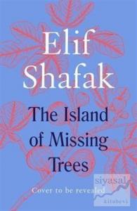 The Island of Missing Trees (Ciltli)