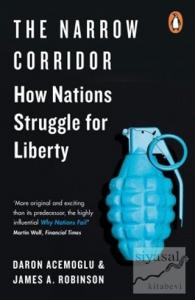 The Narrow Corridor How Nations Struggle for Liberty