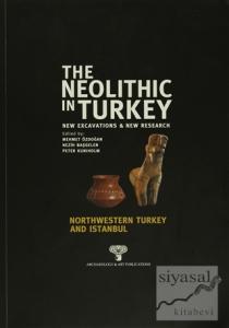 The Neolithic In Turkey Northwestern Turkey And Istanbul - 5