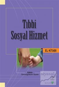Tıbbi Sosyal Hizmet El Kitabı