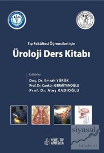 Tıp Fakültesi Öğencileri İçin Üroloji Ders Kitabı