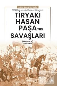 Tiryaki Hasan Paşa'nın Savaşları