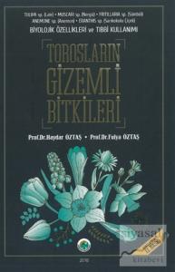 Torosların Gizemli Bitkileri (Ciltli)