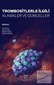Trombositlerle İlgili Klasikler ve Günceller