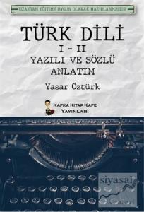 Türk Dili 1 - 2 Yazılı ve Sözlü Anlatım