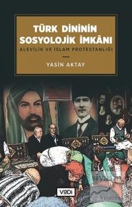 Türk Dininin Sosyolojik İmkanı
