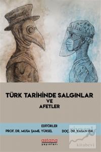Türk Tarihinde Salgınlar ve Afetler