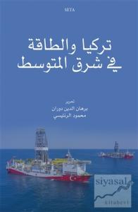 Türkiye Ve't-Taka Fi Şerki'l-Mutavassit El-Hadirü Ve'l-Müstakbel