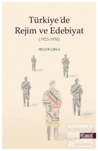 Türkiye'de Rejim ve Edebiyat