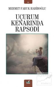 Uçurum Kenarında Rapsodi