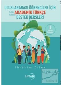 Uluslararası Öğrenciler İçin Akademik Türkçe Destek Dersleri - Sosyal Bilimler 1
