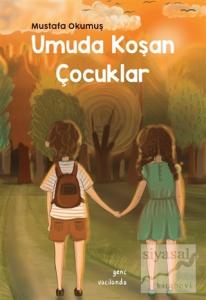 Umuda Koşan Çocuklar