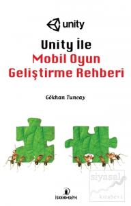 Unity İle Mobil Oyun Geliştirme Rehberi