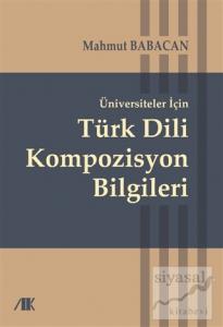Üniversiteler İçin Türk Dili Kompozisyon Bilgileri