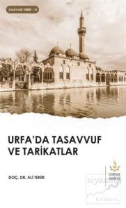 Urfa'da Tasavvuf ve Tarikatlar