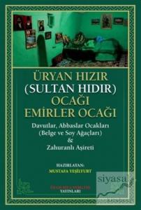 Üryan Hızır (Sultan Hıdır) Ocağı Emirler Ocağı