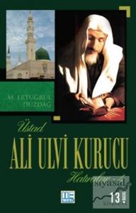 Üstad Ali Ulvi Kurucu Hatıralar 4