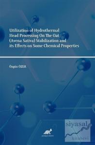 Utilization of Hydrothermal Head Processing On The Oat (Avena Sativa) Stabilization and its Effects on Some Chemical Properties