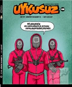 Uykusuz Dergisi Cilt 49 Ağustos 20- Kasım 13 Sayı 625-637