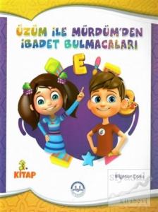Üzüm ile Mürdüm'den İbadet Bulmacaları 2. Kitap