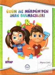 Üzüm ile Mürdüm'den İman Bulmacaları 1. Kitap