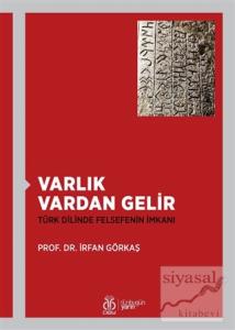 Varlık Vardan Gelir